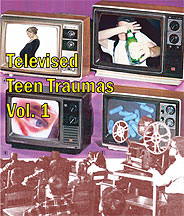 televised-teen-traumas-1-DVD